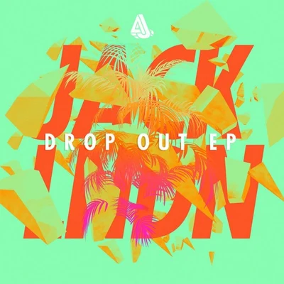 Drop Out EP 专辑 JackLNDN