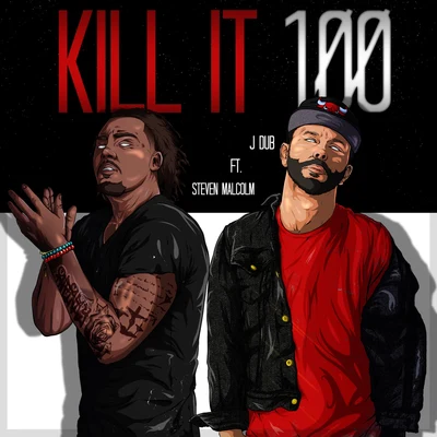 Kill It 100 专辑 Steven Malcolm/Edify