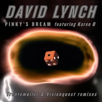 Pinky&#x27;s Dream - The Remixes 专辑 David Lynch