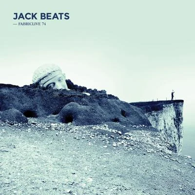 FABRICLIVE 74: Jack Beats 專輯 Jack Beats