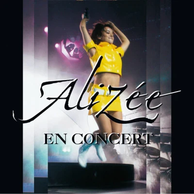 Alizée En concert (Remastered - 2020)