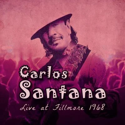 Carlos SantanaShakira Live at Fillmore 1968