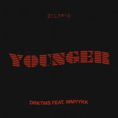 Younger 專輯 DRKTMS/JVLY