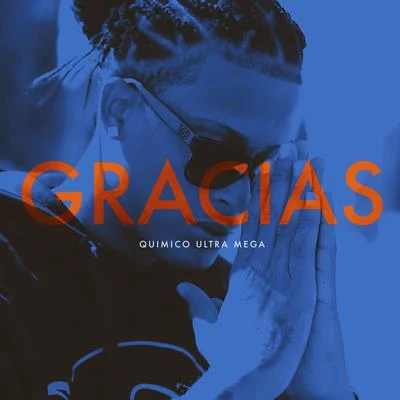 Gracias 專輯 Quimico Ultra Mega