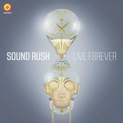 Live Forever 專輯 Sound Rush