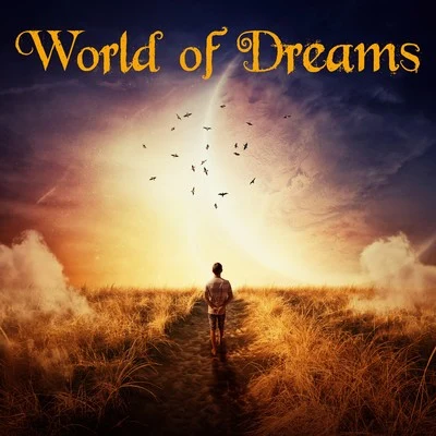 World of Dreams 专辑 Maurice Lessing/Hugel/Alle Farben/Lizzy Wang/Fast Boy