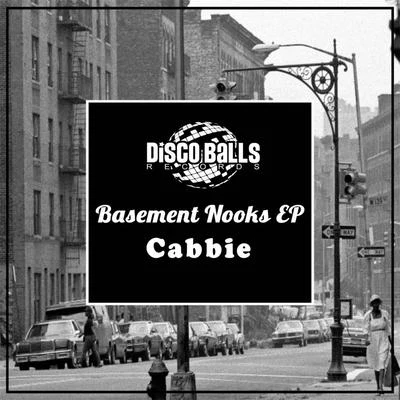 Basement Nooks EP 專輯 Cabbie/Alexis/MC Toddlah/Shardre/MC Bellyman