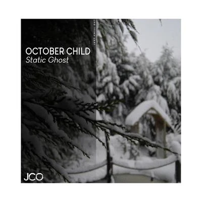 October Child Static Ghost