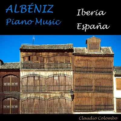 Albéniz: IberiaEspaña 專輯 Claudio Colombo/Emmanuel Chabrier