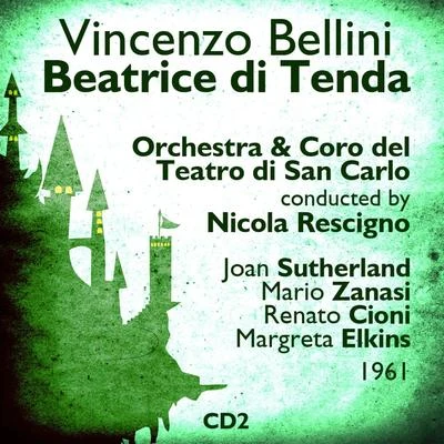 Vincenzo Bellini : Beatrice di Tenda (1961), Volume 2 专辑 Joan Sutherland