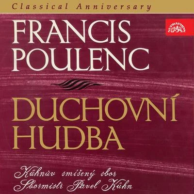 Poulenc: Motets and Mass 专辑 Kuhn Mixed Choir