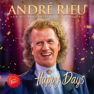 Happy Days 专辑 Luigi Denza/The Vienna Strauss Orchestra/André Rieu