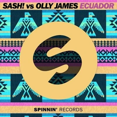 Ecuador 專輯 Sam O Neall/Muharram/Olly James/Kandy/Tommie Sunshine