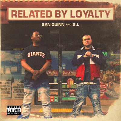 Related By Loyalty 專輯 San Quinn/Mac Mall/Homewrecka/Telly Mac/Matt Blaque