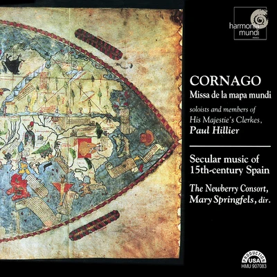 Cornago: Missa de la mapa mundi - Secular Music of 15th Century Spain 专辑 Paul Hillier/Various Artists/Kenneth Montgomery/Hugh Tinney/RTE Concert Orchestra