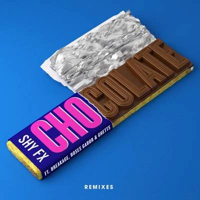 Chocolate (Driis Remixes) 專輯 Shy FX