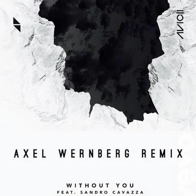 Without You (Axel Wernberg Remix) 专辑 Axel Wernberg