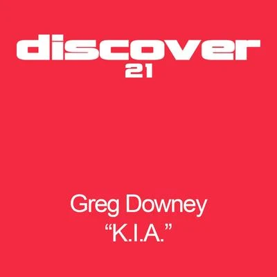 K.I.A. 專輯 Greg Downey