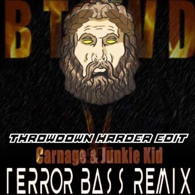 BTFWD (Terror Bass Remix) (THROWDOWN HARDER EDIT) 專輯 Throwdown/Slimez