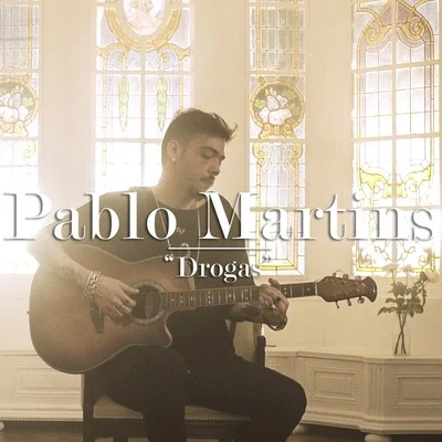 Drogas 專輯 Pablo Martins