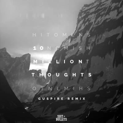 10 Million Thoughts (Guspire Remix) 專輯 Catas/Aviella Winder/Willford