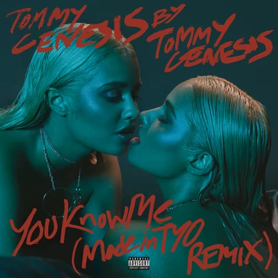 You Know Me (MadeinTYO Remix) 專輯 Maliibu Miitch/Tommy Genesis