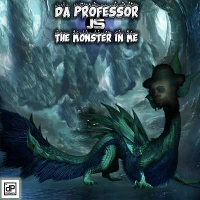 The Monster In Me 專輯 Da Professor/Lucky Charmes