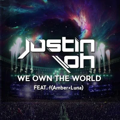 We Own The World 專輯 Justin Oh/Xilent