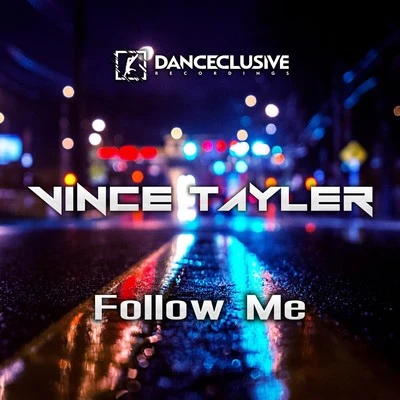 Van CosmicVince Tayler Follow Me