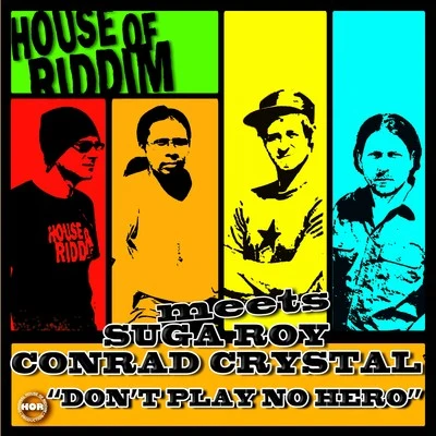 Dont Play No Hero 專輯 House of riddim/Hornsman Coyote