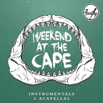 Weekend at the Cape (Instrumentals + Acapellas) 專輯 Apathy