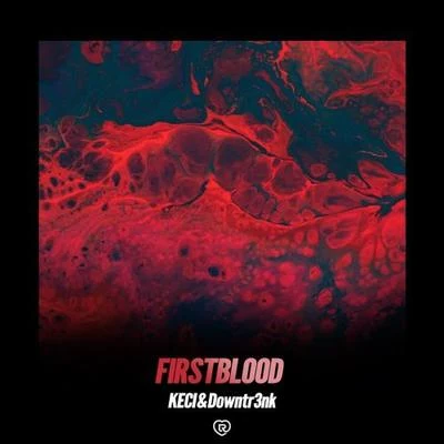 FIRSTBLOOD 專輯 Keci