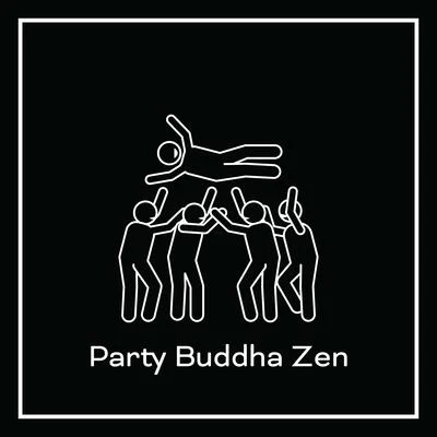 Party Buddha Zen – Chillout Dance Music 專輯 Chill Out Zone/Chillout Music Whole World