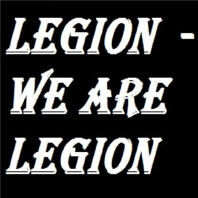 We Are Legion 专辑 Grizz Logan/Legion