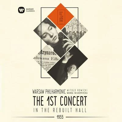 Warsaw Philharmonic - The First Concert in the Rebuilt Hall, 1955 專輯 Warsaw Philharmonic/Ilya Gringolts/Jacek Kaspszyk