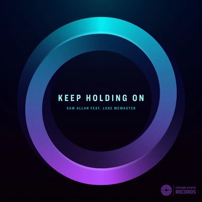 Sam Allan Keep Holding On