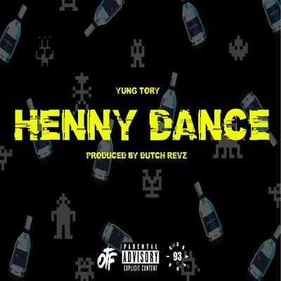 Henny Dance 專輯 Yung Tory