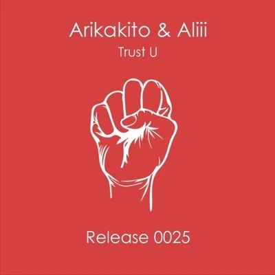 Arikakito Trust U