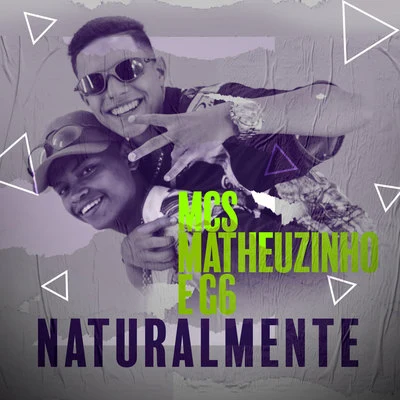 Naturalmente 专辑 MC Matheuzinho