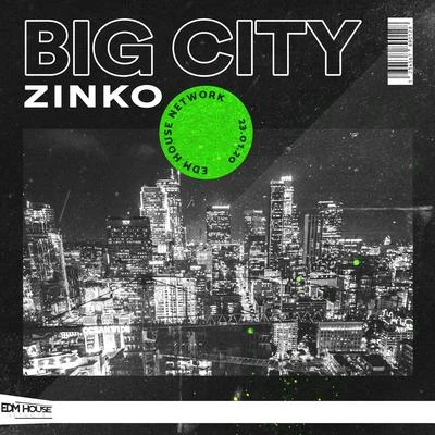 Big City 專輯 Zinko