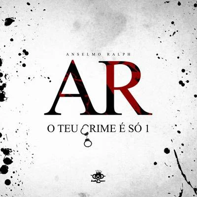 O Teu Crime É Só 1 專輯 Kalibrados/Anselmo Ralph