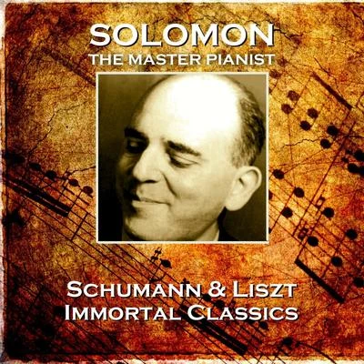 SolomonMAMATiefschwarzDefected Radio Schumann & Liszt: Immortal Classics