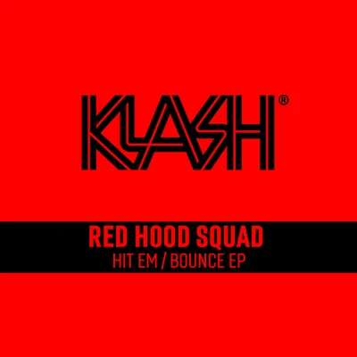 Red Hood SquadBlvck Crowz Hit EmBounce EP