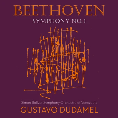 Beethoven 1 - Dudamel 專輯 Simón Bolívar Symphony Orchestra Of Venezuela/Gustavo Dudamel