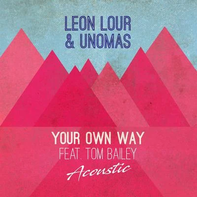 Your Own Way (Acoustic) 專輯 Alon/UNOMAS