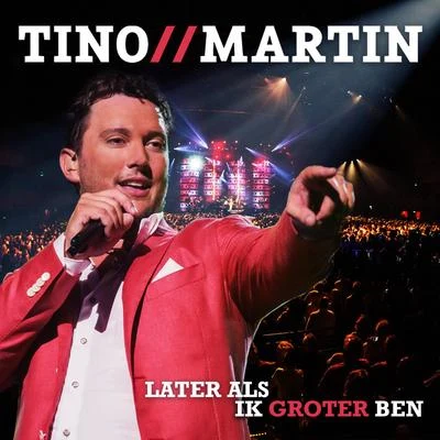 Later als ik groter ben (Radio Edit) 专辑 René Froger/Tino Martin