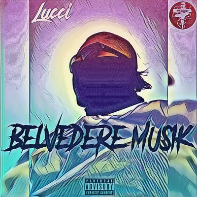 Belvedere Musik 專輯 Homewrecka/LUCCI/Young Boo/M.Kada/Screl