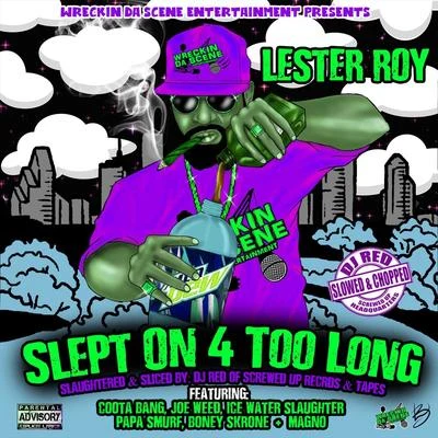 Slept on 4 Too Long (Slaughtered & Sliced) 專輯 DJ Red/Da Plug