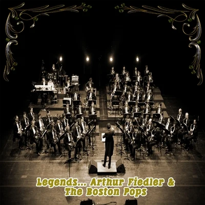 Legends: Arthur Fiedler & The Boston Pops 專輯 Arthur Fiedler