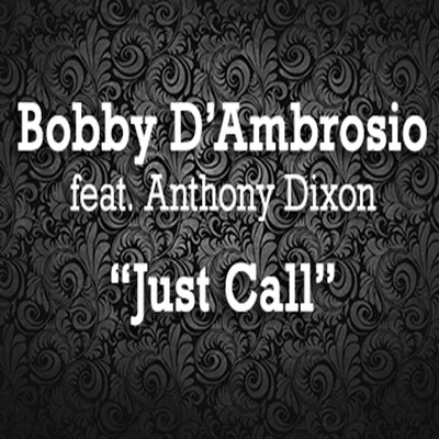 Just Call 專輯 Bobby dAmbrosio